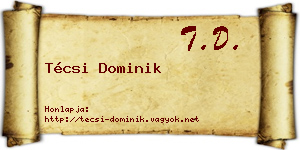 Técsi Dominik névjegykártya